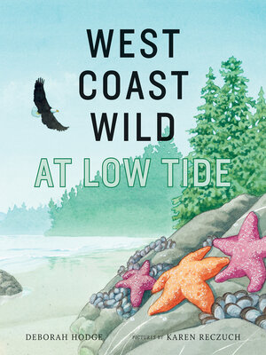 cover image of West Coast Wild at Low Tide